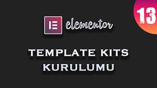# 13 Installing Elementor Template Kits Envato