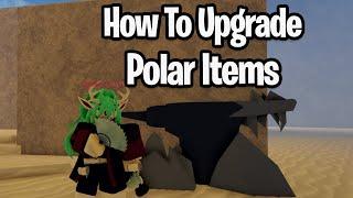 How to Upgrade Polar Weapons In Project Slayers 1.5