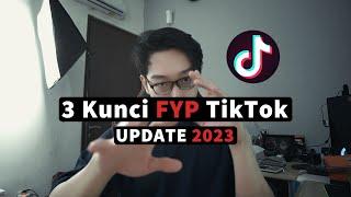 3 Kunci Rahasia Video Mudah FYP TikTok Update Terbaru !