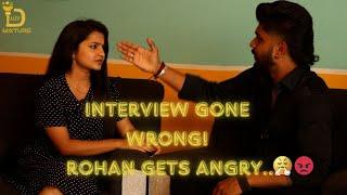 Interview Gone Wrong! Rohan Gets Angry..