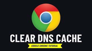 How to Clear DNS cache in Chrome ( Host Cache )