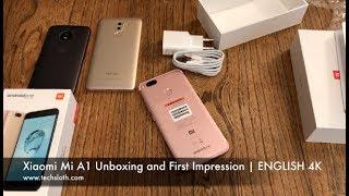 Xiaomi Mi A1 Unboxing and First Impression | ENGLISH 4K