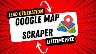 Google Maps Scraper for Unlimited B2B Leads | Best Lead Generation Tutorial for 2024