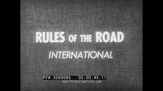 ' RULES OF THE ROAD VESSELS CROSSING IN DAYTIME "   NAVIGATION & NAUTICAL RULES FOR SHIPS  XD69085