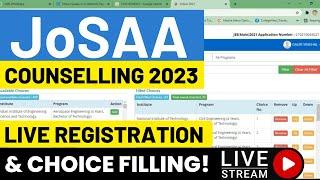 JOSAA Counselling 2023 Registration and Choice Filling live | JOSAA Counselling Procedure 2023