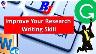 Some Effective Tool to Improve Your Research Writing Skill - Researchersjob