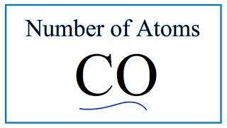 How to Find the Number of Atoms in CO     (Carbon monoxide)