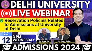 Delhi University UG Admissions 2024 | Reservation Policies Explained - Live Webinar