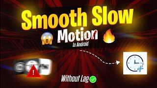 Best Slow Motion App For Android | Gaming Video Ko Slow Motion Kaise Kare