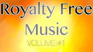 Royalty free musics VOLUME #1 | epic free musics