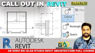 PART 78 - CALLOUT IN REVIT #detailcalloutrevit #revitarchitecture #gladstudioarchitects