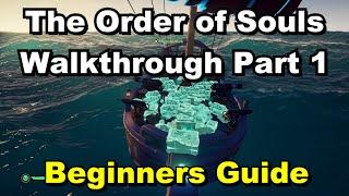 Order of Souls Guide! Beginners guide to the Order of Souls Faction! Level up fast! Sea of Thieves