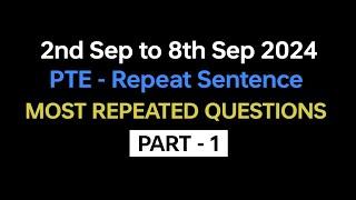 PTE Repeat Sentence (Part-1) Sep Exam Prediction | repeat sentence practice pte 2024