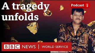 What happened to Michael de Guzman? - The Six Billion Dollar Gold Scam, Ep 5, BBC World Service