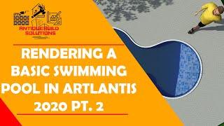 How to Render a Basic Swimming Pool in Artlantis 2020 Pt. 2