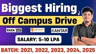 TATA, Kantar, Swiggy Urgent Hiring Announced | Off Campus Drive 2025, 2024, 2023, 2022, 2021 BATCH