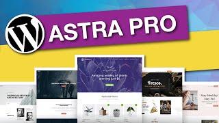 How to Install ASTRA PRO ADDON plugin WordPress Website: ASTRA WORDPRESS THEME Tutorial
