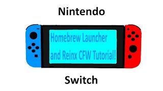 How to Install Homebrew Launcher and Reinx CFW on Nintendo Switch (Any Firmware)