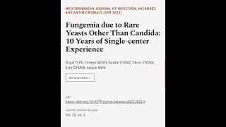 Fungemia due to Rare Yeasts Other Than Candida: 10 Years of Single-center Experience | RTCL.TV