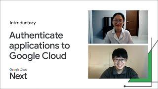 Authenticate applications to Google Cloud