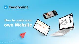 How to create your own website using Teachmint app?