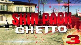 Ghetto skin pack #3 × AZTEC/VAGOS/RIFA/BALLAS/GROVE скины