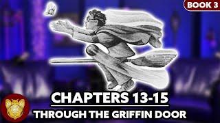 Through the Griffin Door Supercut: Prisoner of Azkaban Chapters 13-15