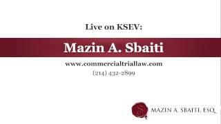Mazin Sbaiti Discusses Sterling Litigation with KSEV Houston
