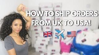 How To Ship Orders To The USA, Canada & Australia From The UK | Small Business, Entrepreneur Life