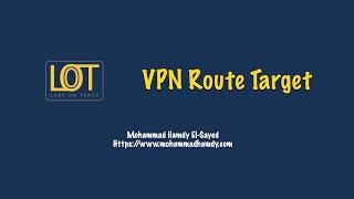 VPN Route Target - Huawei HCIP Datacom Advanced R&S Technology