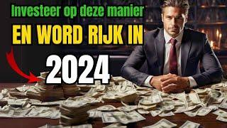 WAAR en HOE te BEGINNEN met INVESTEREN in 2024 voor RIJKDOM