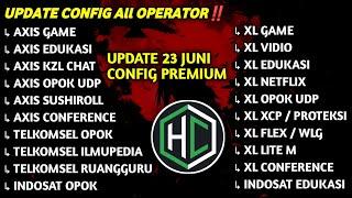 UPDATE || CONFIG HC TERBARU || AXIS GAME TELKOMSEL Xl INDOSAT (CONFIG PREMIUM)