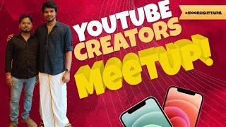 "Tamil YouTube Creators" Meet-up in Chennai hosted by @madangowri   #youtubeindia