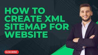 How to Create a xml Sitemap for Website | Learn in Hindi