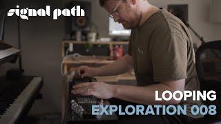 Looping Exploration 008 | Microcosm, Neunaber Illumine, Cali76 Stacked Edition | Signal Path