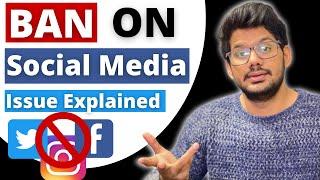 Social Media Ban - Will social media be banned in 2 days in India (issue Explained)