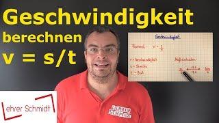 Geschwindigkeit berechnen (nur km/h) | Mathematik | Lehrerschmidt - einfach erklärt!