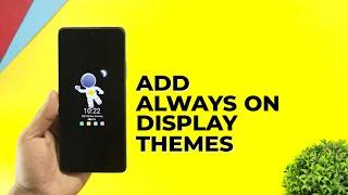 Add New 20+ AOD Themes On Any Xiaomi,Redmi & Poco Device | New Always On Display On Miui