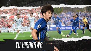 Yu Hirakawa (平河 悠) ▶ Skills, Goals & Highlights 2024ᴴᴰ