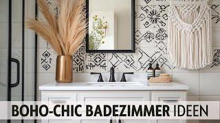 Boho-Chic im Badezimmer: 28 stilvolle Deko-Ideen mit Pampasgras, Rattan, Hängepflanzen & Co