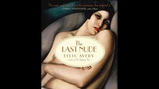 "The Last Nude" By Ellis Avery