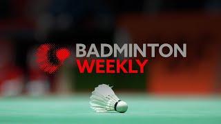 Badminton Weekly Ep. 89 | #KumamotoMasters2024 highlights