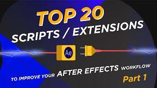 Top 20 After effects scripts and extensions - BEST