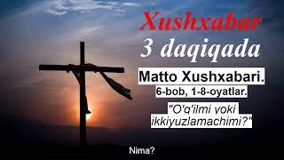 #010 O'g'ilmi yoki ikkiyuzlamachimi? - Matto 6:1-8 | Xushxabar 3 daqiqa ichida