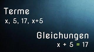 Terme, Termumformung, Gleichungen umstellen (Einfache Einführung)