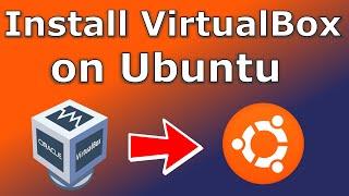 How to install VirtualBox on Ubuntu Linux // Easy step by step guide