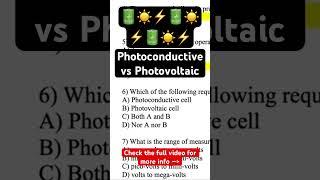 What are the Differences Between Photoconductive Cells and Photovoltaic Cells?