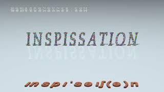 inspissation - pronunciation