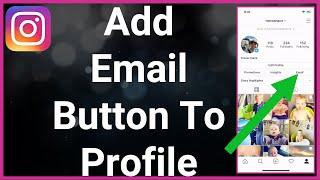 How To Add Email Address (Message) Button To Instagram Profile