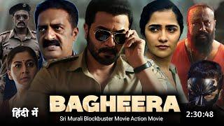 Bagheera Full Movie Hindi Dubbed 2024 South Release Update | Sri Murali | Rumini | Thriller Movie